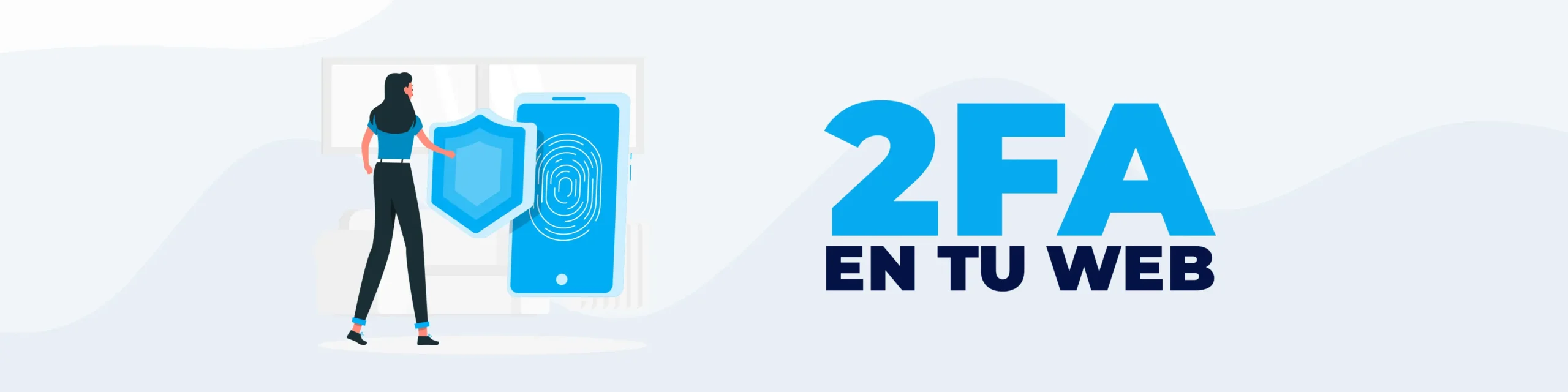 Banner Cómo Implementar Autenticación de Dos Factores